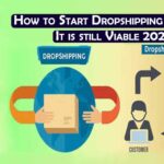 Dropshipping-How-to-Start-Dropshipping-Business--It-is-still-Viable-2022.