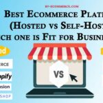Ecommerce-Platform-(Hosted-vs-Self-Hosted)-Which-one-Fit-for-Business.-needs