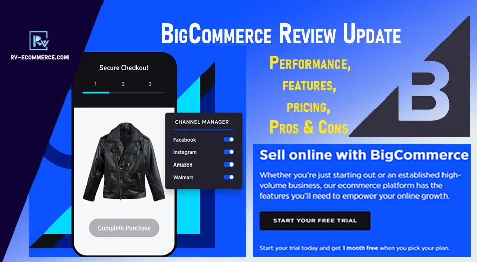 BigCommerce Review-2023: [Performance, Pros & Cons] Is It Best for Grow Business?