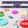 8 Best Cheap Domain Registrars in 2023-Review What is a Domain & How to Choose?