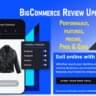 BigCommerce Review-2023: [Performance, Pros & Cons] Is It Best for Grow Business?